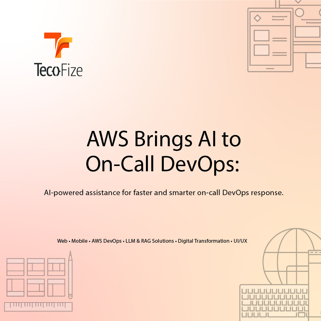 AWS Brings AI to On-Call DevOps: Transforming Incident Response into Intelligent Operations — Tecofize Insights