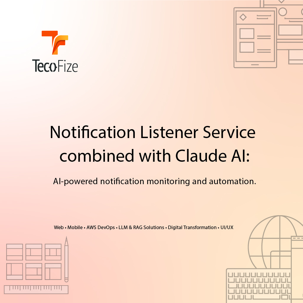 AI-Powered Notification Intelligence Using Notification Listener Service and Claude AI - Tecofize Insights
