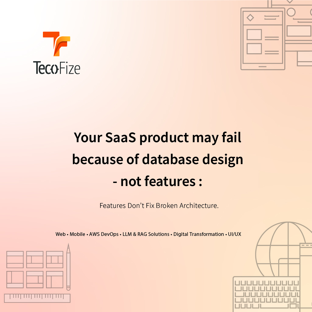 Database Design Tips for SaaS Applications — Tecofize Insights